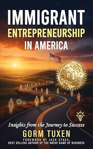 Book cover Immigrant Entrepreneurship in America: Insights from the Journey to Success