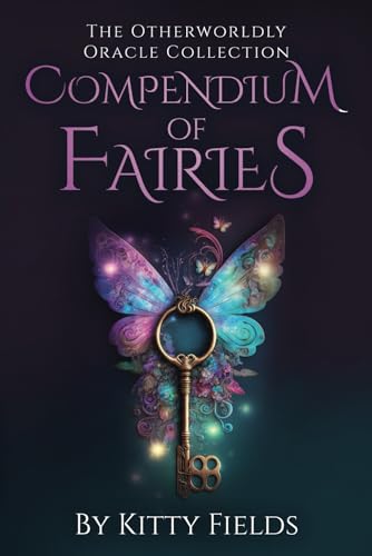 Compendium Of Fairies: Otherworldly Oracle Collection