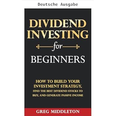 Dividenden-Investieren f&uuml;r Anf&auml;nger