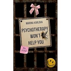 Psychotherapy Won't Help You Audiolibro Por Marina Karlova arte de portada