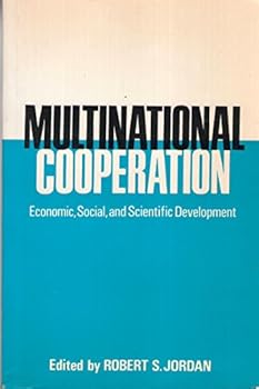 Multinational Cooperation: Economic, Social, and Scientific Development