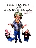 The People vs. George Lucas