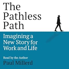 The Pathless Path Audiobook By Paul Millerd cover art