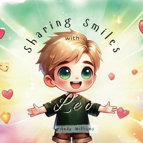 Sharing Smiles with Leo (Leo's Amazing Adventures)