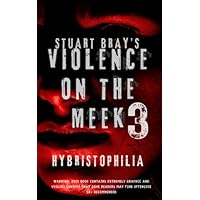 violence on the meek 3