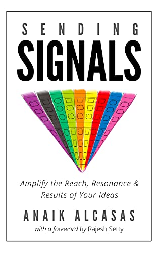 Cover of Sending Signals: Amplify the Reach, Resonance and Results of Your Ideas