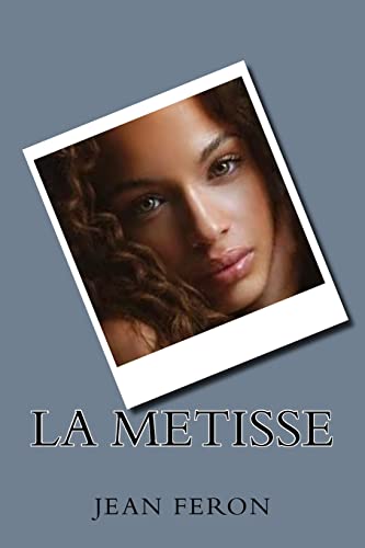 La Metisse (French Edition)