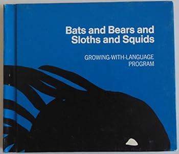 Hardcover Bats and Bears and Sloths and Squids Book
