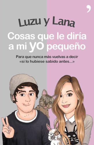 Cosas que le diría a mi yo pequeño (4You2)