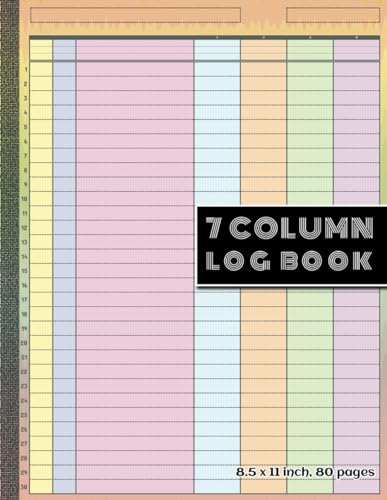 Log Book: Colorful Customizable 7 Column Logbook, All-in-One Solution for Efficient Data Management | 30 Rows, 8.5x11 Inch,80 Pages