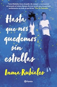 Paperback Hasta que nos quedemos sin estrellas [Spanish] Book