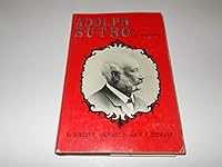 Adolph Sutro: A Biography B000XA7MIA Book Cover