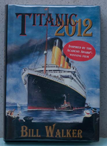 Titanic 2012 view 2