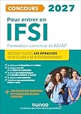  IFSI 2027 Ecoles d\'infirmier Concours Formation continue et Passerelle AS-AP: 50% Cours - 50% Entraînement - Réussir toutes les épreuves