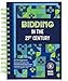 Bidding in the 21st Century (ACBL Bridge Series)