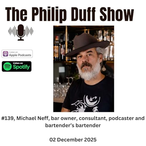 #139, Michael Neff, bar owner, consultant, podcaster and bartender&rsquo;s bartender copertina