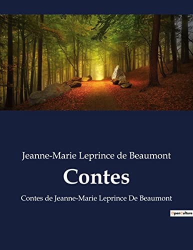 Contes: Contes de Jeanne-Marie Leprince De Beaumont