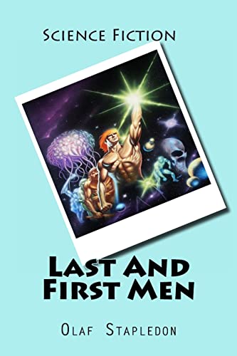 Last And First Men 1519799470 Book Cover