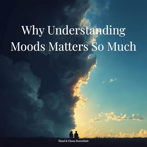 Why Understanding Moods Matters So Much