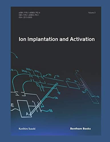 Ion Implantation and Activation: Volume 3