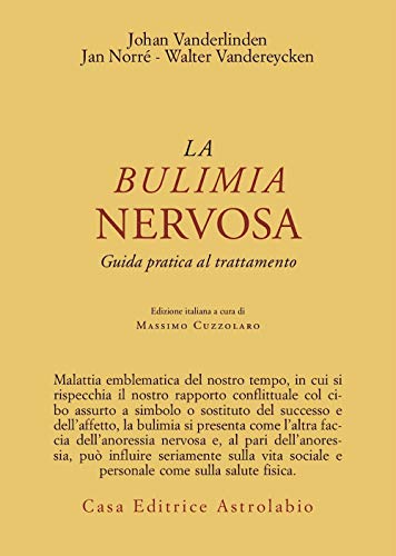 La bulimia nervosa. Guida pratica al trattamento