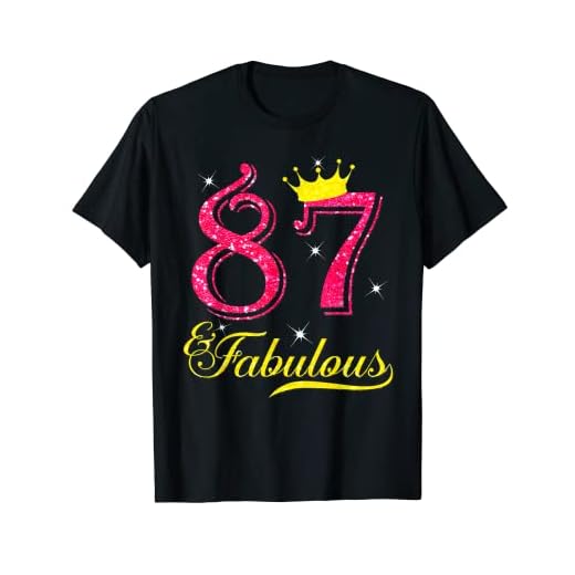 Camisa fabulosa para mujer de 87 cumpleaños Camiseta