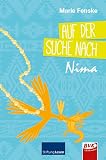 Auf der Suche nach Nima | Ein Kinderbuch ab 9 Jahren, empfohlen von Stiftung Lesen