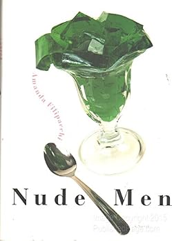 Hardcover Nude Men: A Novel Book
