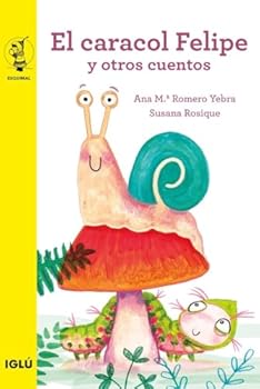 Paperback El caracol Felipe y otros cuentos Book