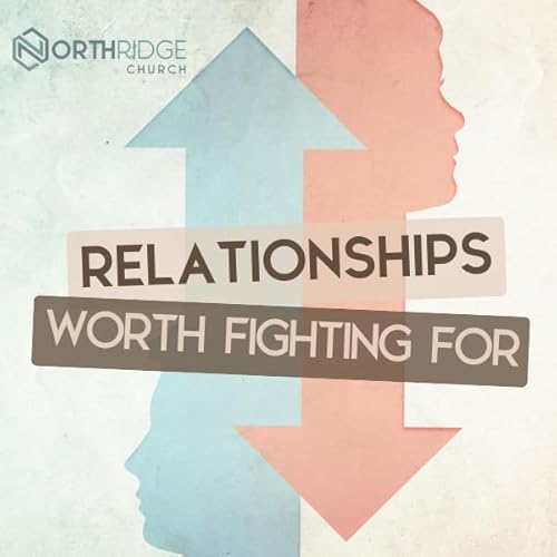 Relationships Worth Fighting For: Friendship Podcast Por  arte de portada