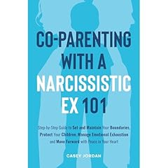 Co-Parenting with a Narcissistic Ex 101 Audiolibro Por Casey Jordan arte de portada