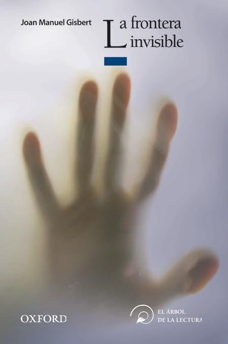 La frontera invisible (El Árbol de la Lectura)