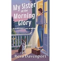 My Sister at the Morning Glory Audiolibro Por Reva Davenport arte de portada
