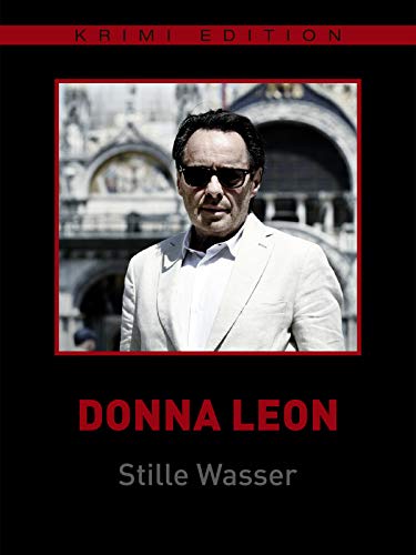 Donna Leon: Stille Wasser