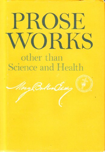 Prose Works other than Science and Health with ... B0007E3D9Y Book Cover