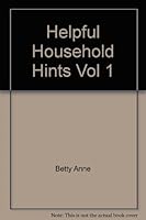 Helpful Household Hints Vol 1 B000JDKZF8 Book Cover