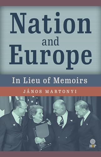 Nation and Europe: In Lieu of Memoirs