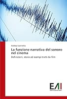 La Funzione Narrativa del Sonoro Nel Cinema 3639658833 Book Cover