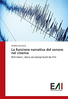 Paperback La funzione narrativa del sonoro nel cinema [Italian] Book