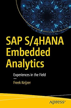 SAP S/4HANA Embedded Analytics: Experiences in the Field 1st ed. Edition-Wow! eBook