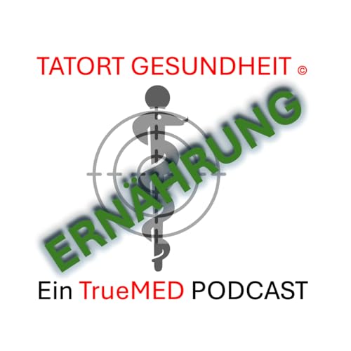 TATORT GESUNDHEIT ERN&Auml;HRUNG Titelbild
