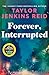 Taylor Jenkins Reid 6 Books Collection Set (The Seven Husbands of Evelyn Hugo, Maybe in Another Life, After I do, One True Loves, Forever Interrupted & Atmosphere A Love Story)