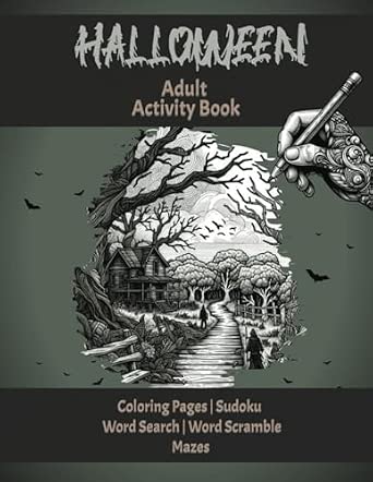 Halloween Adult Activity Book: Coloring Pages, Sudoku, Word Search, Word Scramble, Mazes