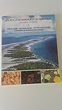  Les atolls de Mururoa et de Fangataufa (Polynésie française)