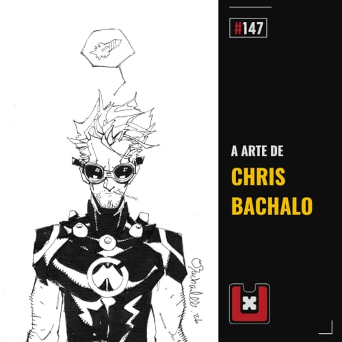 #147 ENTREVISTA COM CHRIS BACHALO