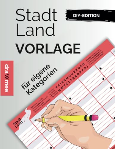Stadt Land Fluss Vorlage: DIY-Edition mit Blanko Kategorie-Feldern zum Ausfüllen: 35 Blatt Din-A4 (Seiten zum Ausschneiden) (German Edition)