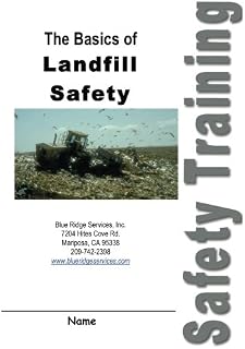 The Basics of Landfill Safety - Student Manual