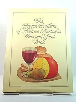 Hardcover The Brown Brothers of Milawa - Wine and Food Book