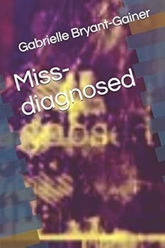 Paperback Miss-diagnosed Book