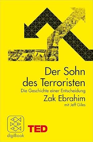 Der Sohn des Terroristen: Die Geschichte einer Entscheidung. TED Books (German Edition)